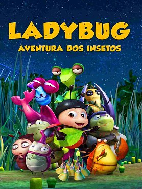 Clique na imagem para uma verso maior

Nome:	         LADYBUG-AVENTURA-DOSINSETOS-TELECINE.jpg
Visualizaes:	1
Tamanho: 	65,0 KB
ID:      	60320