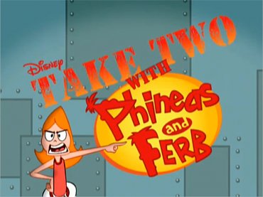 Clique na imagem para uma verso maior

Nome:	         Take_Two_with_Phineas_and_Ferb_intertitle.jpg
Visualizaes:	4
Tamanho: 	20,0 KB
ID:      	31661