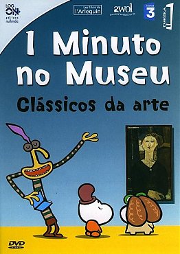 Clique na imagem para uma verso maior

Nome:	         Um Minuto no Museu - Clssicos da Arte.jpg
Visualizaes:	1
Tamanho: 	52,0 KB
ID:      	75137