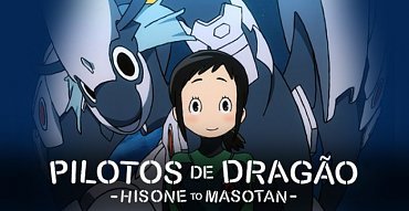 Clique na imagem para uma verso maior

Nome:	         pilotos-de-dragao-hisone-to-masotan-netflix-anime-capa-700x361.jpg
Visualizaes:	5
Tamanho: 	43,4 KB
ID:      	40838