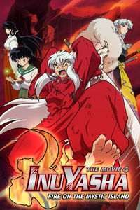 Clique na imagem para uma verso maior

Nome:	         Inuyasha_the_Movie_4_Fire_On_the_Mystic_Island.jpg
Visualizaes:	120
Tamanho: 	29,2 KB
ID:      	32503