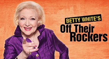 Clique na imagem para uma verso maior

Nome:	         betty-white-off-their-rockers.jpg
Visualizaes:	4
Tamanho: 	48,0 KB
ID:      	26366